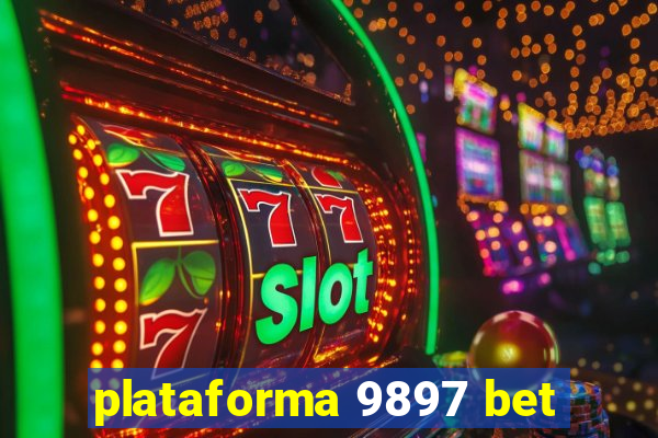 plataforma 9897 bet